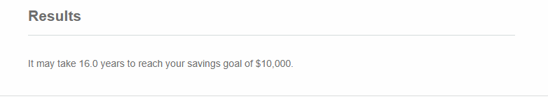 Savings calculator results panel estimating how long it will take to reach the savings goal